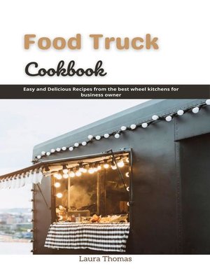 cover image of Food Truck Cookbook